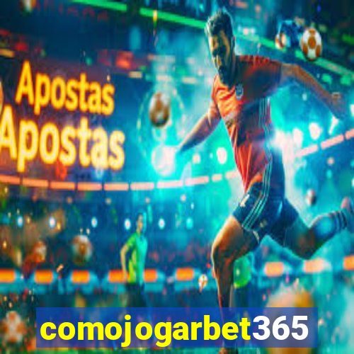 comojogarbet365