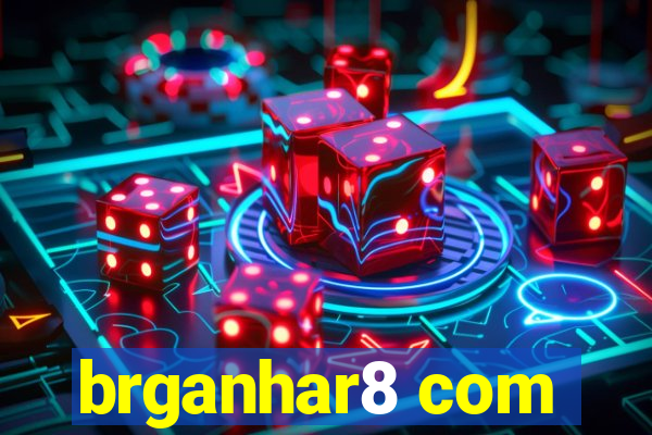 brganhar8 com