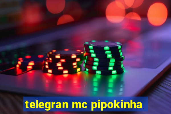 telegran mc pipokinha