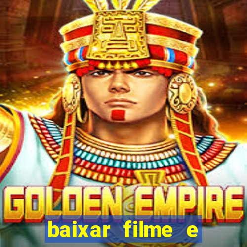 baixar filme e series mp4