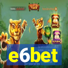 e6bet