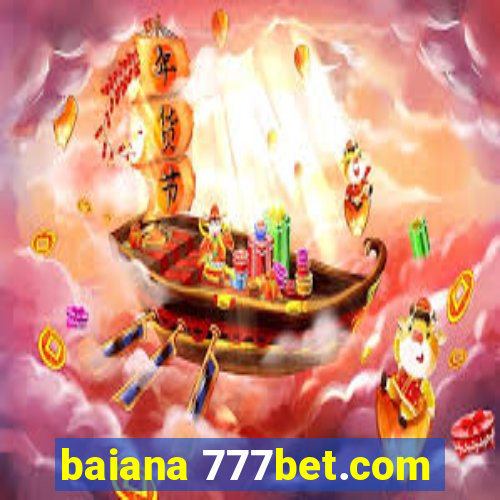 baiana 777bet.com