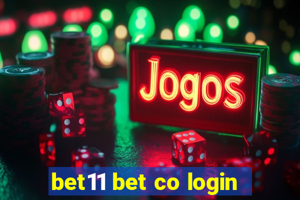 bet11 bet co login