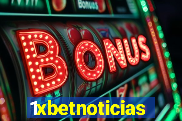 1xbetnoticias