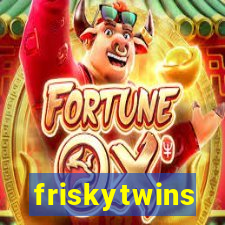 friskytwins