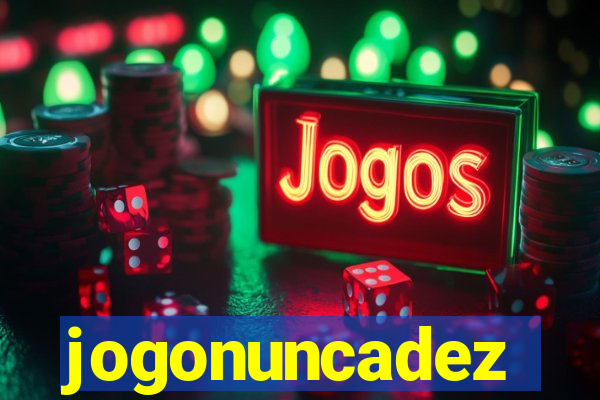 jogonuncadez