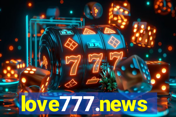 love777.news