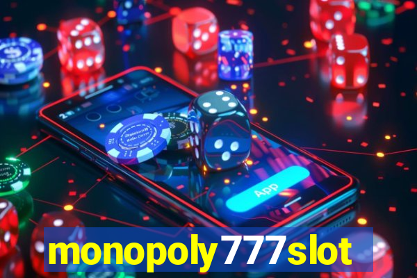 monopoly777slots.com