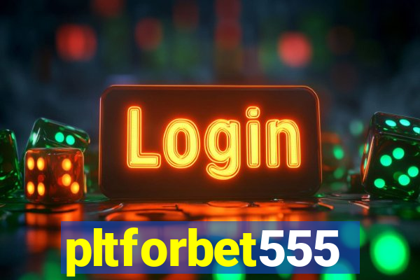 pltforbet555