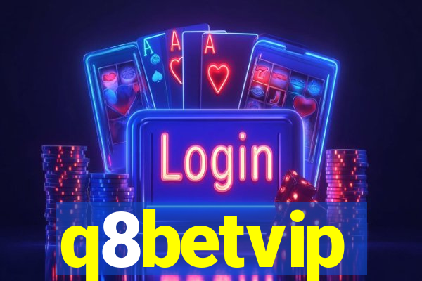 q8betvip