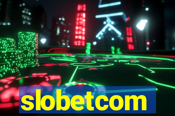 slobetcom