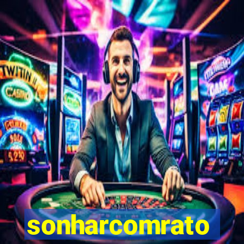 sonharcomrato